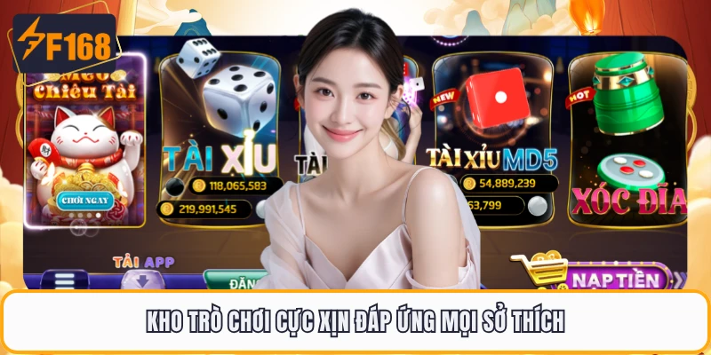 Giới Thiệu F168 - Lựa Chọn An Tâm Cho Tân Thủ Mới Ngay 3 Kho trò chơi cực xịn đáp ứng mọi sở thích