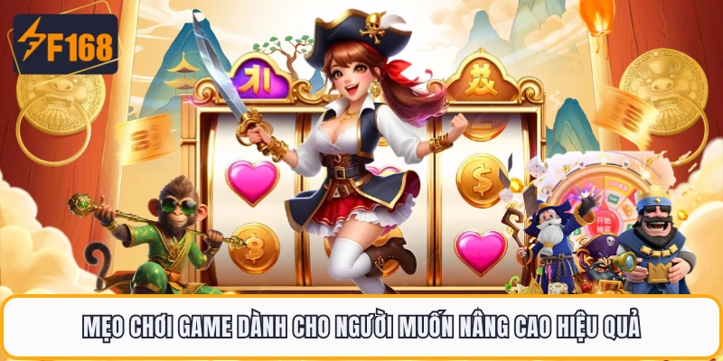 Gates Of Olympus F168 Mở Ra Hành Trình Săn Jackpot Hấp Dẫn 4 Mẹo chơi game dành cho người muốn nâng cao hiệu quả