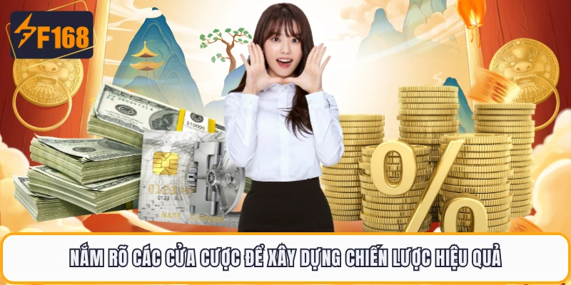 Baccarat F168 Hành Trình Chinh Phục Bàn Cược Đầy Kịch Tính 3 Nắm rõ các cửa cược để xây dựng chiến lược hiệu quả