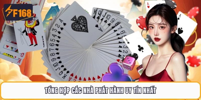 Tổng hợp các nhà phát hành uy tín nhất