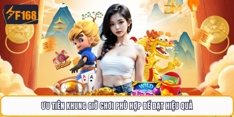Fortune Tiger F168 - Đánh Thức Vận May Cùng Hổ Vàng 4 Ưu tiên khung giờ chơi phù hợp để đạt hiệu quả